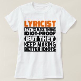 Tekstschrijver Ik probeer dingen grappig te maken T-shirt