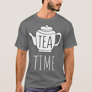 Tekstwoordillustratie Tea Time Funny T-shirt