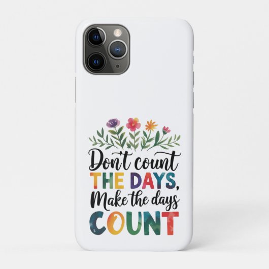 Tel de dagen niet, maak de dagen tellen Case-Mate iPhone case (Achterkant)