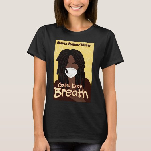 Tel elke adem t-shirt (Voorkant)