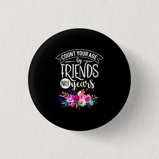 Tel je leeftijd op vrienden ronde button 3,2 cm (Voorkant)