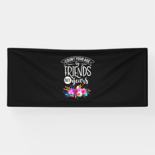 Tel je leeftijd op vrienden spandoek