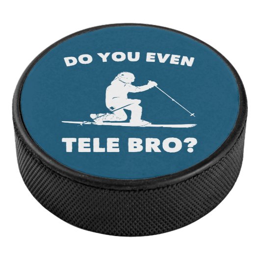 Tele Bro? Hockey Puck (3/4)