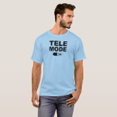Tele Modus Aan T-shirt (Voorkant volledig)