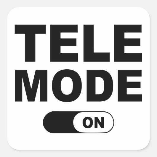 Tele-modus ingeschakeld vierkante sticker (Voorkant)