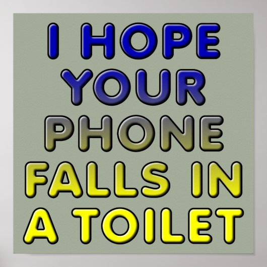 Telefoon in het toilet Grappige Poster Bord (Voorkant)