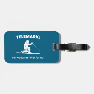 Telemark: Noors voor "Wacht op mij" Bagagelabel