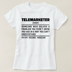 Telemarketeer Zelfstandig naamwoord Definitie Verk T-shirt