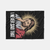 Teleurgestelde Jezus Ik Heb Dat Nooit Gezegd Funny Fleece Deken (Voorkant (Horizontaal))
