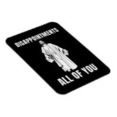 teleurstelling jullie allemaal Jezus Sarcastische  Magneet (Rechterzijde)