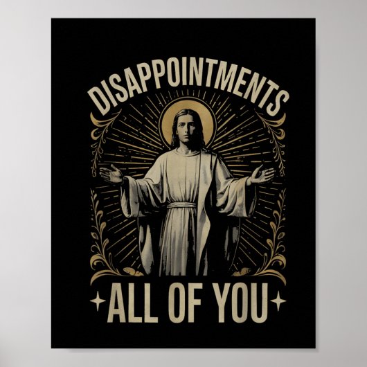 Teleurstellingen Allemal Jezus Meme Grappig Christ Poster (Voorkant)