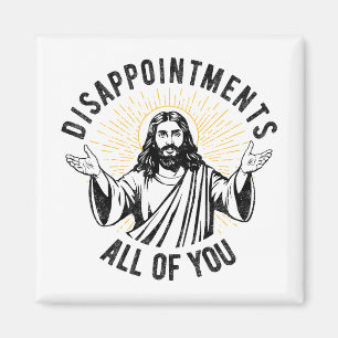 Teleurstellingen die jullie allemaal Christelijk h Magneet