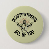 Teleurstellingen Sarcastisch Allemaal Christenen Ronde Button 7,6 Cm (Voorkant)