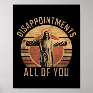 Teleurstellingen Sarcastisch Jullie allemaal Chris Poster