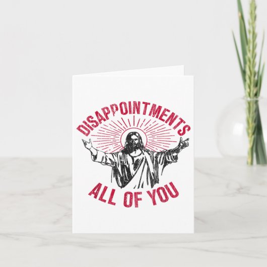 Teleurstellingen van u allen, Jezus spreidde hand Kaart (Voorkant)
