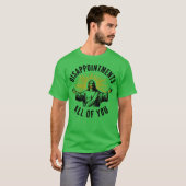 TeleurstellingenIeder van jullie Pet T-shirt (Voorkant volledig)