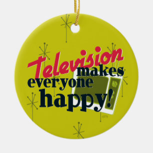 Televisie maakt iedereen gelukkig! keramisch ornament