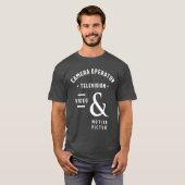 Televisie met camera-operator, video-taaktitel cad t-shirt (Voorkant volledig)