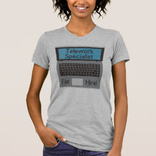 Telework Specialist T-shirt