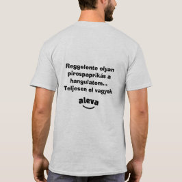 Teljesen el vagyok aleva férfi rövidujjú t-shirt