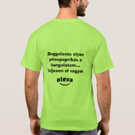 Teljesen el vagyok aleva férfi rövidujjú t-shirt