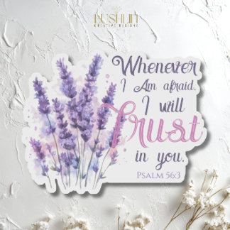 Telkens als ik bang ben, zal ik vertrouwen in Psal Sticker