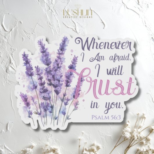Telkens als ik bang ben, zal ik vertrouwen in Psal Sticker