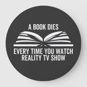 Telkens wanneer je kijkt naar de realiteit van TV- Grote Klok