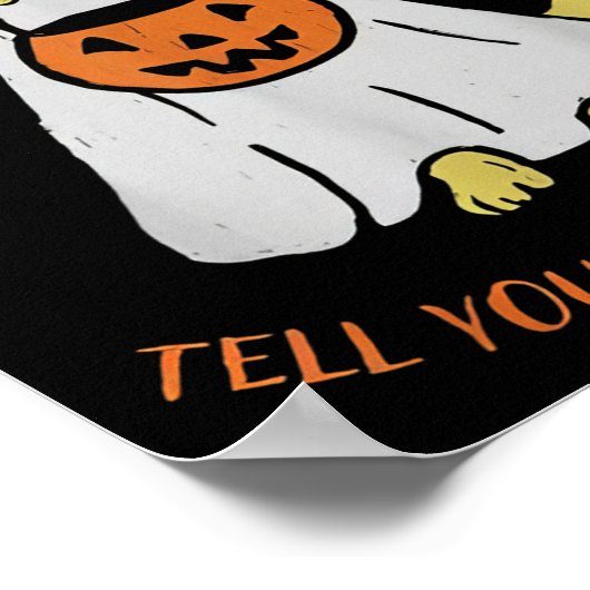 Tell Your Dog I Said Boo We Rate Dogs Halloween Gh Poster (Hoek)