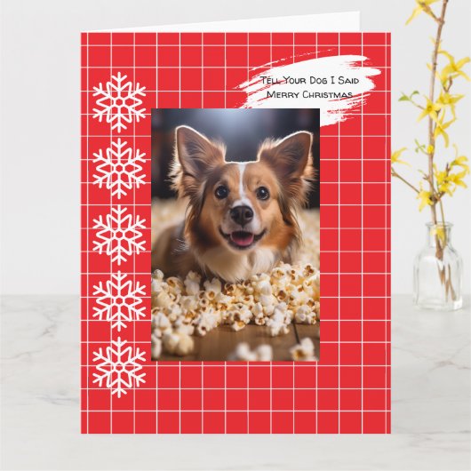 Tell Your Dog I Said Merry Christmas Kaart (Gele Bloem)