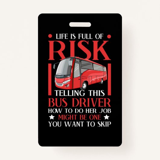 Telling This Bus Driver How To Do Badge (Voorkant)