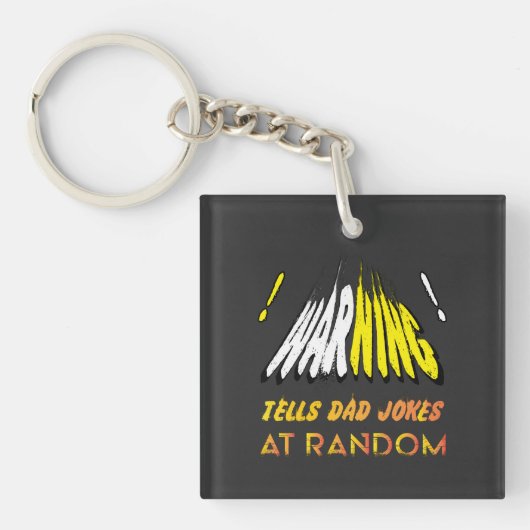 Tells Dad Jokes At Random Sleutelhanger (Voorkant)