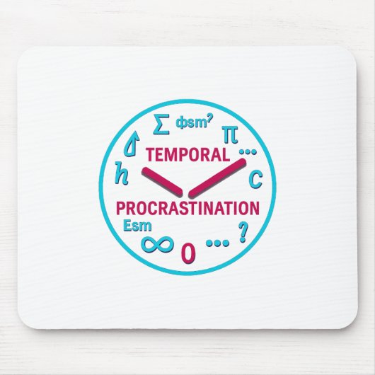 Temporal Procrastination  Physics & Math Mouse pad Muismat (Voorkant)