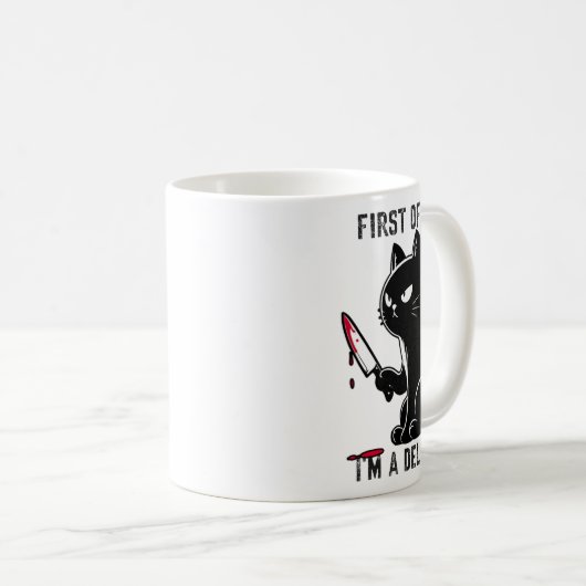 Ten eerste ben ik een genot Grappige Sarcastische  Koffiemok (Voorkant rechts)