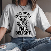 Ten eerste ben ik een heerlijke wasbeer t-shirt