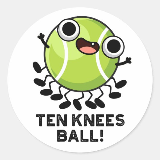 Ten Knees Ball Funny Tennis Pun Ronde Sticker (Voorkant)