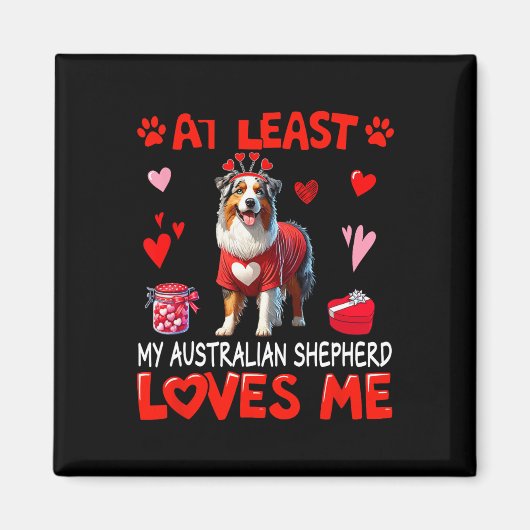 Ten Minste Mijn Australian Shepherd Houdt Van Mij Magneet (Voorkant)