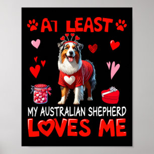 Ten minste mijn Australische herder die van me hou Poster
