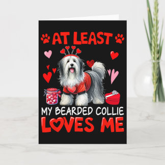 Ten minste mijn baardcollie die van me houdt Valen Kaart