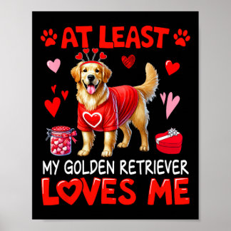 Ten Minste Mijn Goudkleurige Retriever Die Van Me  Poster