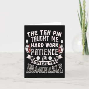 Ten Pin leerde me elke vloek woord Mannen vrouwen Kaart