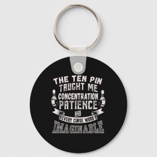Ten Pin leerde me elke vloek woord Mannen vrouwen  Sleutelhanger