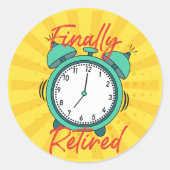 Ten slotte in ruste, zet de wekker uit. ronde sticker (Voorkant)