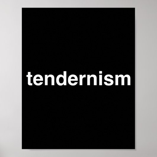 Tendernism Meme Tender Barbecue Bbq Novelty Big Te Poster (Voorkant)