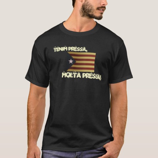 TENIM PRESSA, MOLTA PRESSA! T-SHIRT (Voorkant)