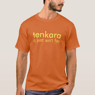 tenkara is niet eerlijk T-Shirt