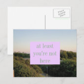 tenminste je bent hier niet briefkaart (Voorkant / Achterkant)