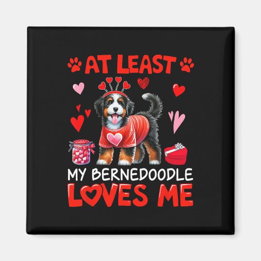 Tenminste, mijn Bernedoodle houdt van mij Valentij Magneet (Voorkant)