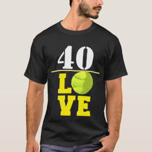 Tennis Ball 40th Birthday met liefde T-Shirt