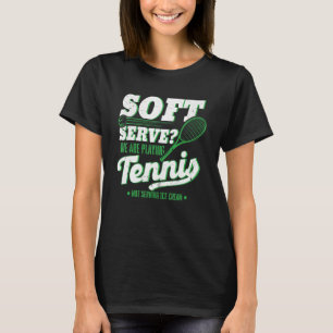 Tennis Coach Ball Racquets Tennis Player Net T-shirt